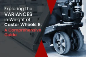 Exploring the Variances in Weight of Caster Wheels