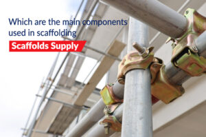 components used in scaffolding