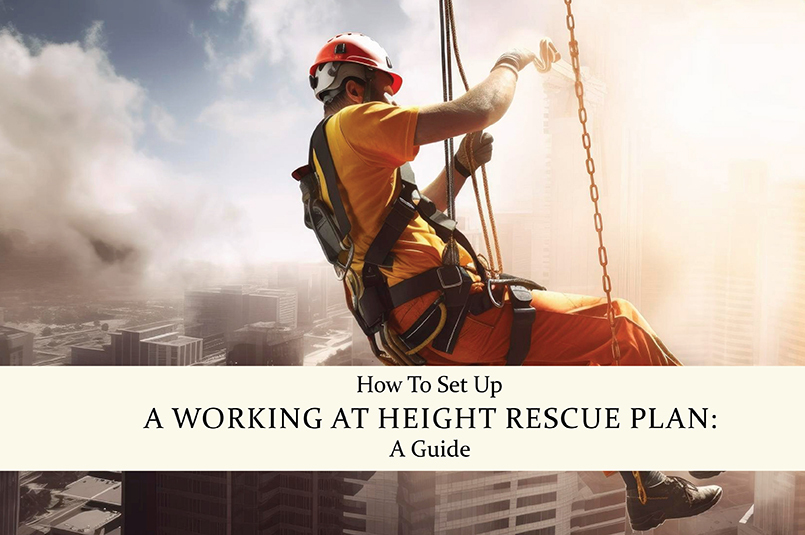 How To Set Up A Working At Height Rescue Plan: A Guide