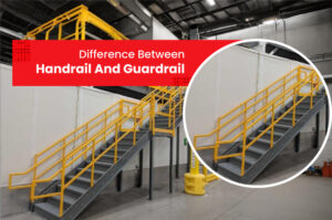 Difference Between Handrail and Guardrail