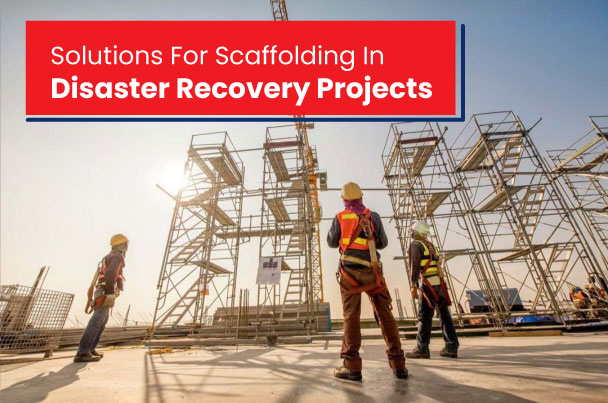 Solution for scaffolding in disaster recovery projects